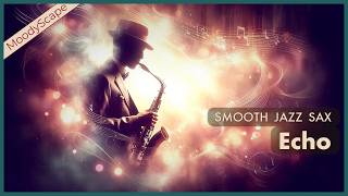 Underpass Echo 🌉🌙 — Smooth Jazz Saxophone — for Hidden Spaces (30 Min)