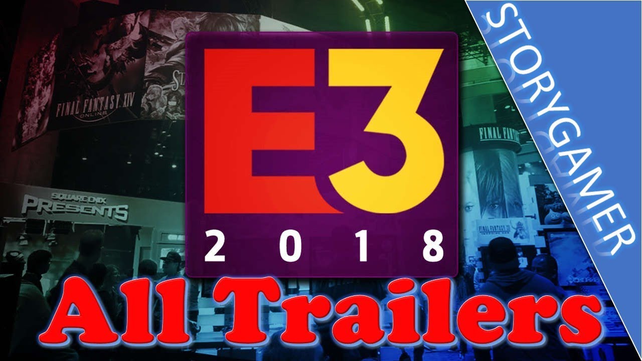 E3 2018 All Trailers