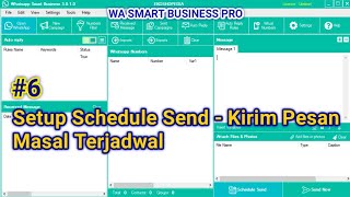 #6 Business WA Sender | Setup Schedule Send - Kirim Pesan Masal Terjadwal screenshot 4