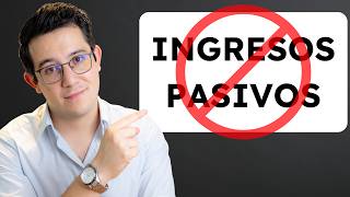 Por Qué NO Invertir Para Generar Ingresos Pasivos