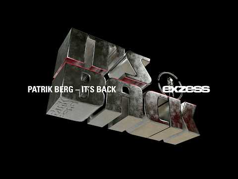 Patrik Berg - It's Back [exzess]