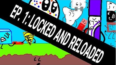 Object LavaFlow Episode 1- Locked and Reloaded