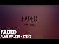 Faded - Alan Walker - Lyrics