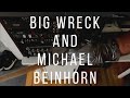 BIG WRECK AND MICHAEL BEINHORN