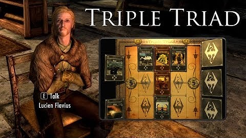 Lucien Plays Triple Triad - Mod Interaction - Elder Scrolls V: Skyrim Mods