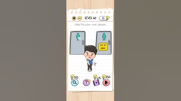 help this poor man please, brain test level 60