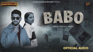 Babo Full Song Nrain Likhari Heena B Happie Badmashi New Rajasthani Song 2026