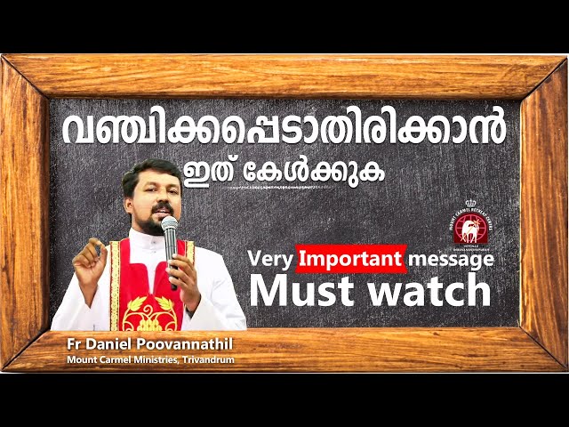 DO NOT BE DECEIVED. FR DANIEL POOVANNATHIL class=