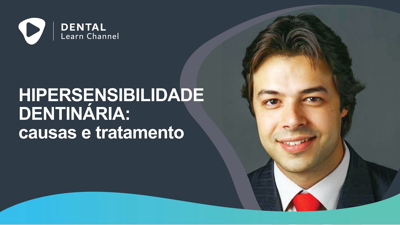 Hipersensibilidade Dentinária: Causas e Tratamento
