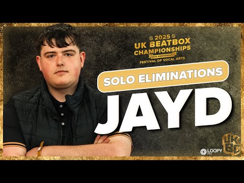 Jayd | UK Beatbox Championships 2025 | Solo Category Elimination