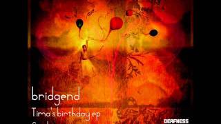 Bridgend - Manuia Lou Aso Fanau feat. Buri (DFNSS029)