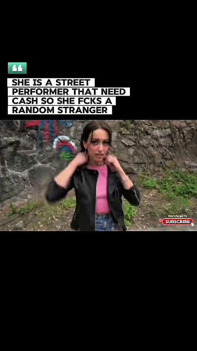 She is a street performer that needs cash so she fcks a random stranger #fakeagent #publicagent