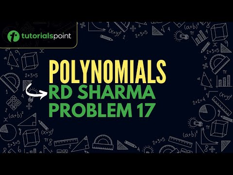 Class 9 | Polynomials | RD Sharma Problem 17 | Tutorialspoint