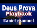 Deus Prova Daniel e Samuel Playback 2 tons Abaixo Com Letra
