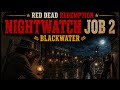 RDR 1 - Nightwatch Job 2 - Blackwater - Red Dead Redemption