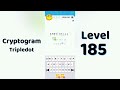 Cryptogram Tripledo Level 185 Solutions 🧩 | Logic Puzzle Game | Mini Boss