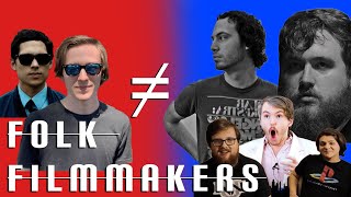 Were Not Folk Filmmakers