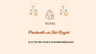 WEDDING PRASHANTH WITH SHIV RAGINI APL 22nd 2024 TIME: 07:00 AM AT: EVP RAJESWARI MARRIAGE PALACE screenshot 5