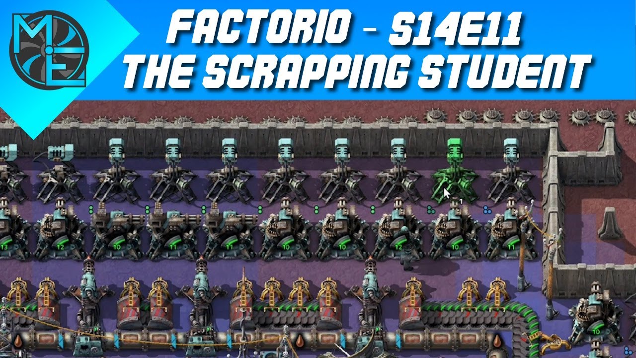 Factorio - S14E11 - The Scrapping Student