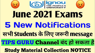 IGNOU 5 New Notifications | TIPS GURU message for all Students, June 2021 Assignment Status UPDATE
