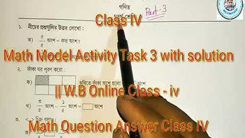 Class-IV Math Model Activity Task -3 with solution ||W.B Online ClassivMath Question Answer Class-IV