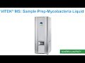 VITEK MS: Sample Prep-Mycobacteria Liquid