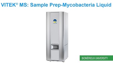 VITEK MS: Sample Prep-Mycobacteria Liquid