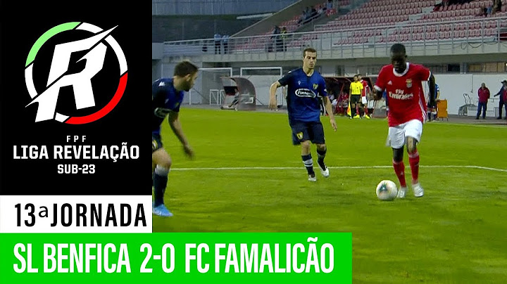 Liga Revelação: SL Benfica 2 - 0 Famalicão