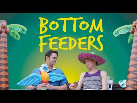 Bottom Feeders - Trailer