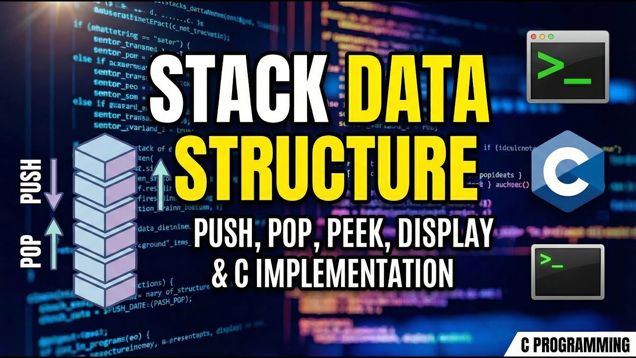 Data Structures 101: How to Build a Stack in C (Complete Tutorial ...