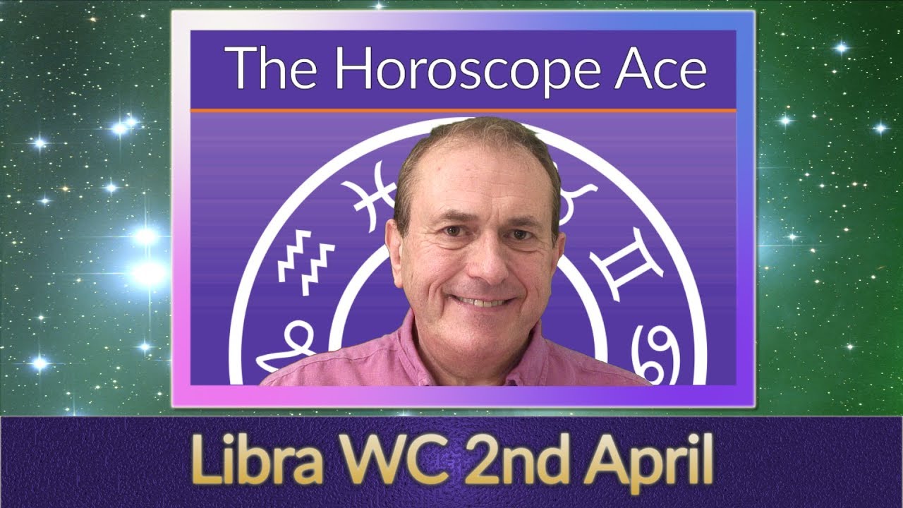 Libra Weekly Horoscope from 2nd April - 9th April