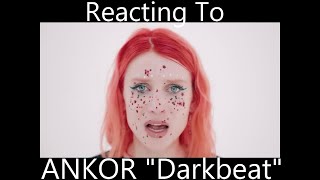 Reacting To - ANKOR "Darkbeat"