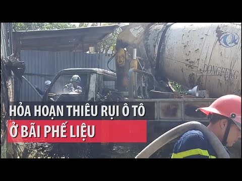 Video Hỏa hoạn thiêu rụi cả ô tô tải cẩu ở bãi phế liệu - PLO - youtube