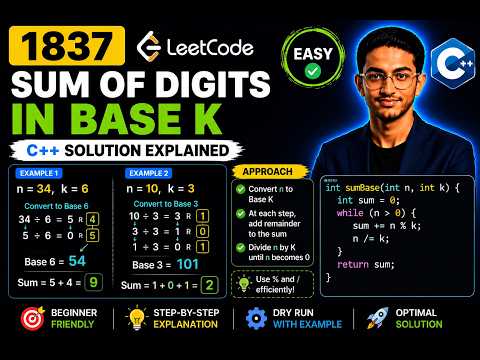 🔥 LeetCode 1837 - Sum of Digits in Base K | C++ Solution Explained