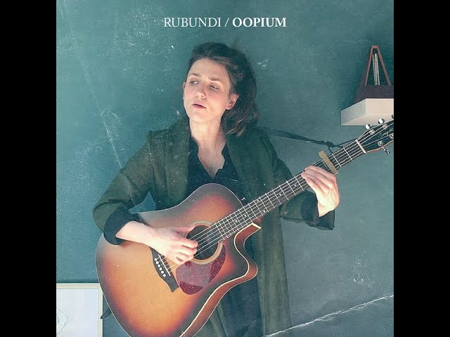 RUBUNDI - Oopium