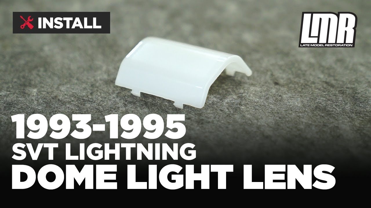 19931995 F150 SVT Lightning Dome Light Lens Install & Review YouTube