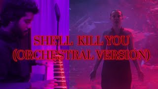 She'll Kill you (Orchestral Version) | Varun