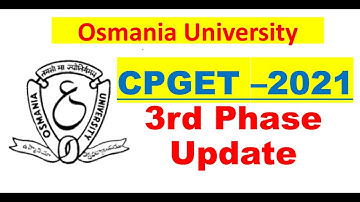 OU CPGET-2021 3rd Phase Update 🔥 || OU FAST UPDATES.COM