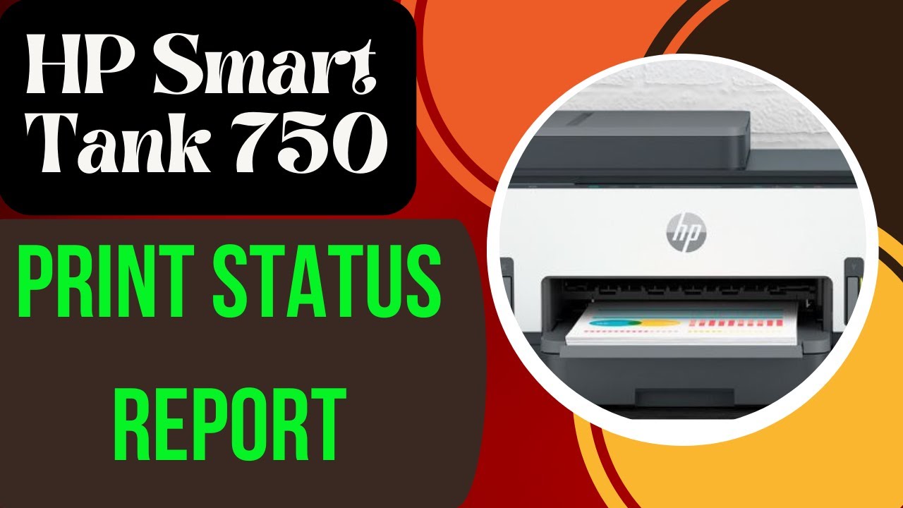 HP Smart Tank 750 how to print status report || HP Support - YouTube
