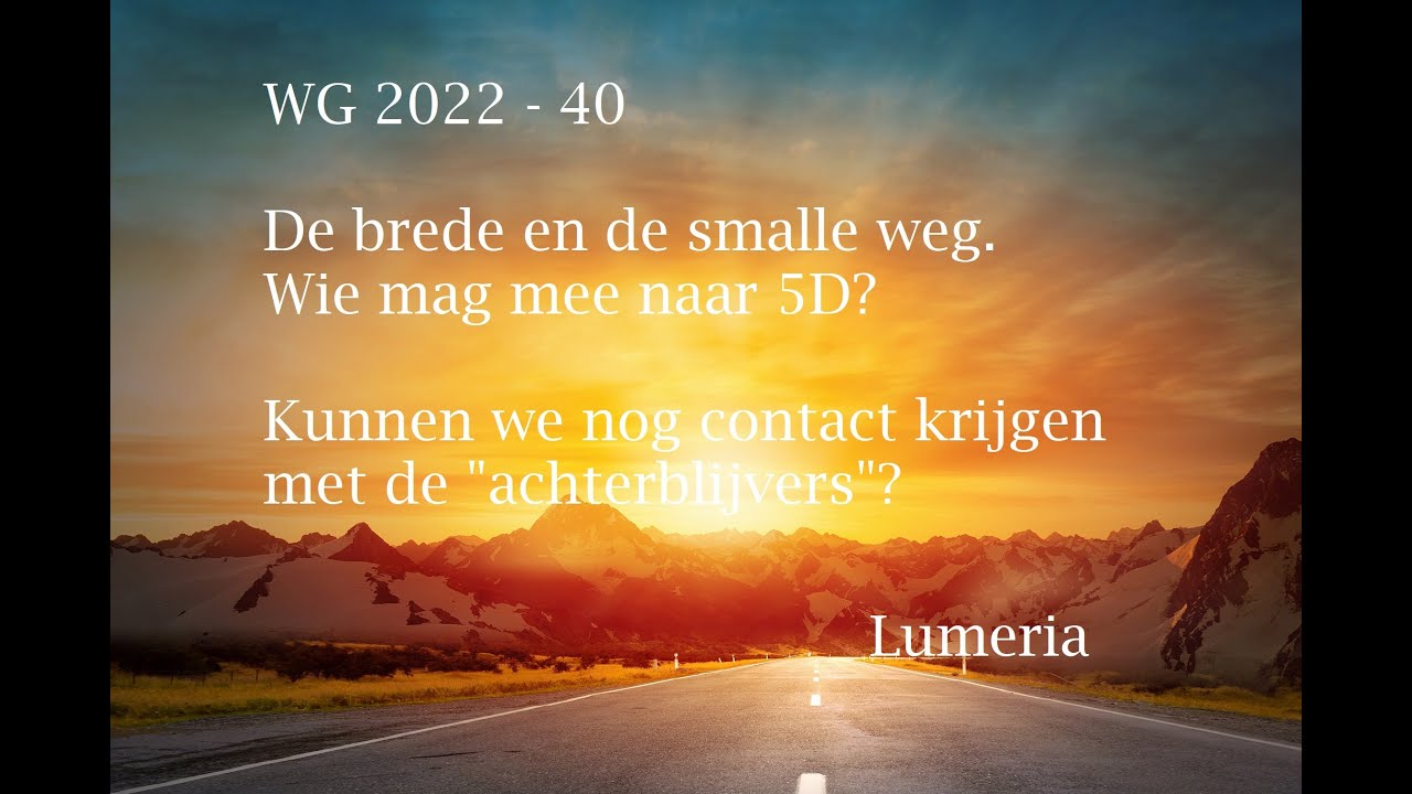 WG 2022 - 40 - De Brede en de Smalle weg - Wie mag mee naar 5D? - YouTube