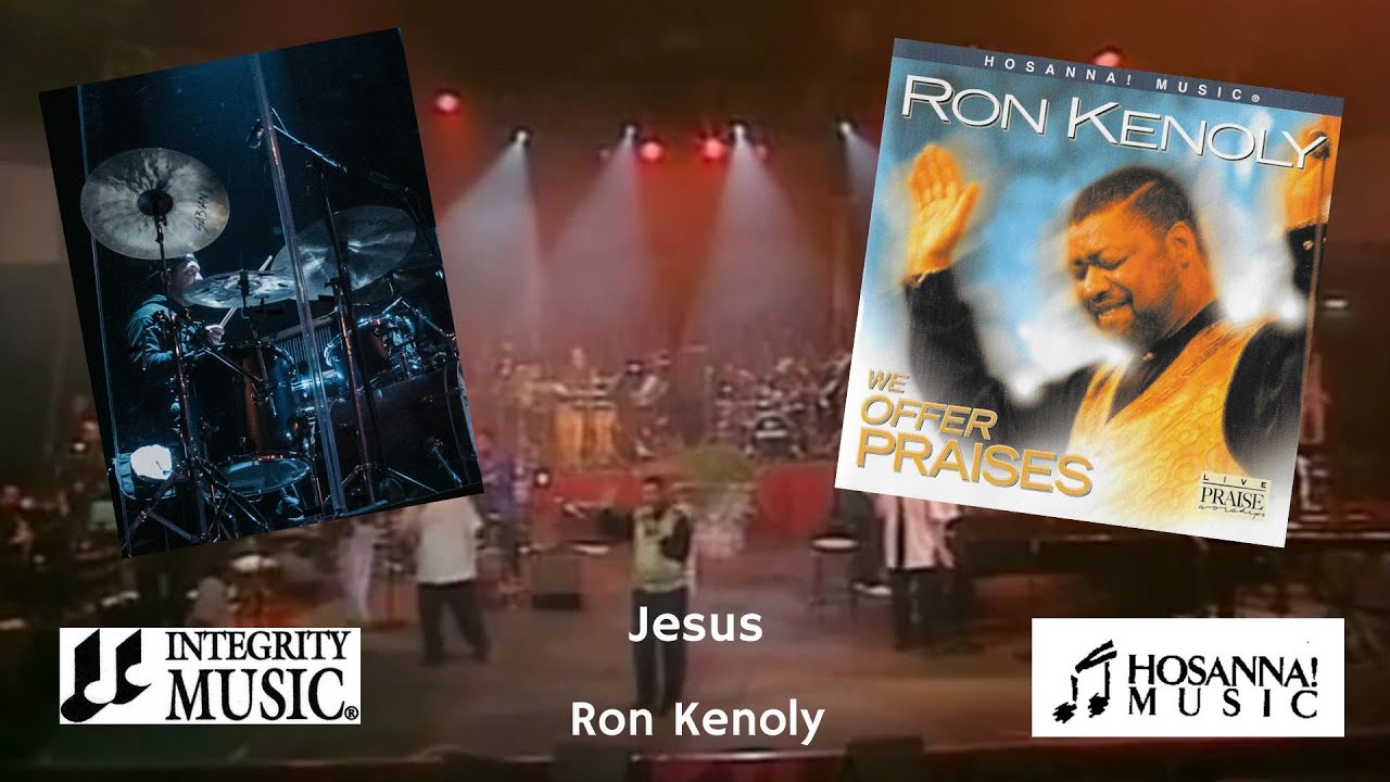 Watch Jesus (Drum Cover) - Ron Kenoly on YouTube Watch Jesus (Drum Cover) - Ron Kenoly on YouTube