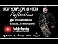 Reflections | David Childs and Friends | New Year's Eve Concert