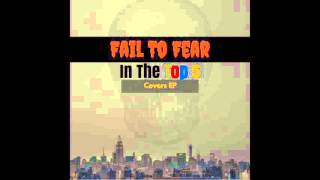 Fail To Fear - Hello (Adele Cover)
