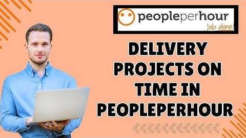 How to Deliver Projects on Time in Peopleperhour 2025?