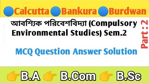Cu 2nd Semester Environmental Studies MCQ Question and Answer।। Bcom envs mcq Suggestion 2021।।Part2