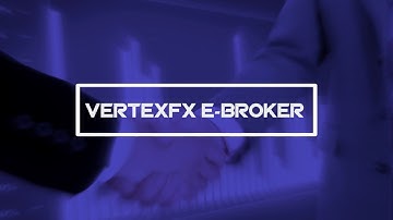 How to use VertexFX 11 (e-Broker)