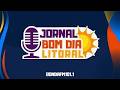 BOM DIA LITORAL - ONDA FM - (08/06/2026)