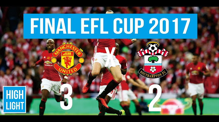 Final EFL Cup - Highlight Manchester United 3 vs 2 Southampton 26/02/2017 HD