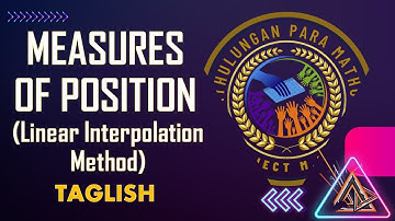 MEASURES OF POSITION | Q4 - LESSON 1 | PROJECT MpM | Tagalog - English Tutorial