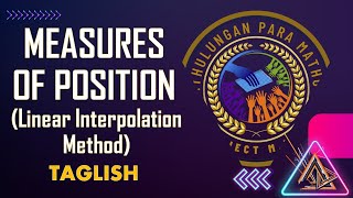 MEASURES OF POSITION | Q4 - LESSON 1 | PROJECT MpM | Tagalog - English Tutorial